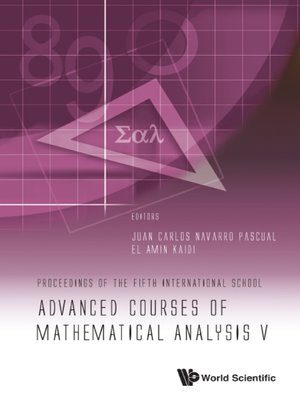cover image of Advanced Courses of Mathematical Analysis V--Proceedings of the Fifth International School